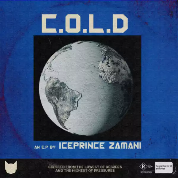 C.O.L.D BY Ice Prince